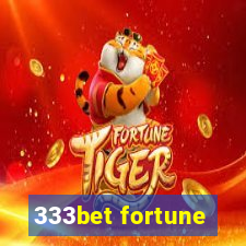 333bet fortune